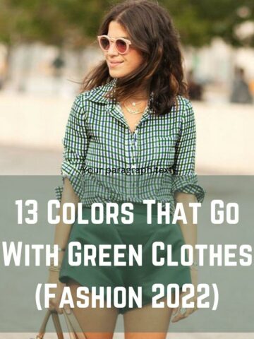 13 Colors That Go With Green Clothes (Fashion 2022)