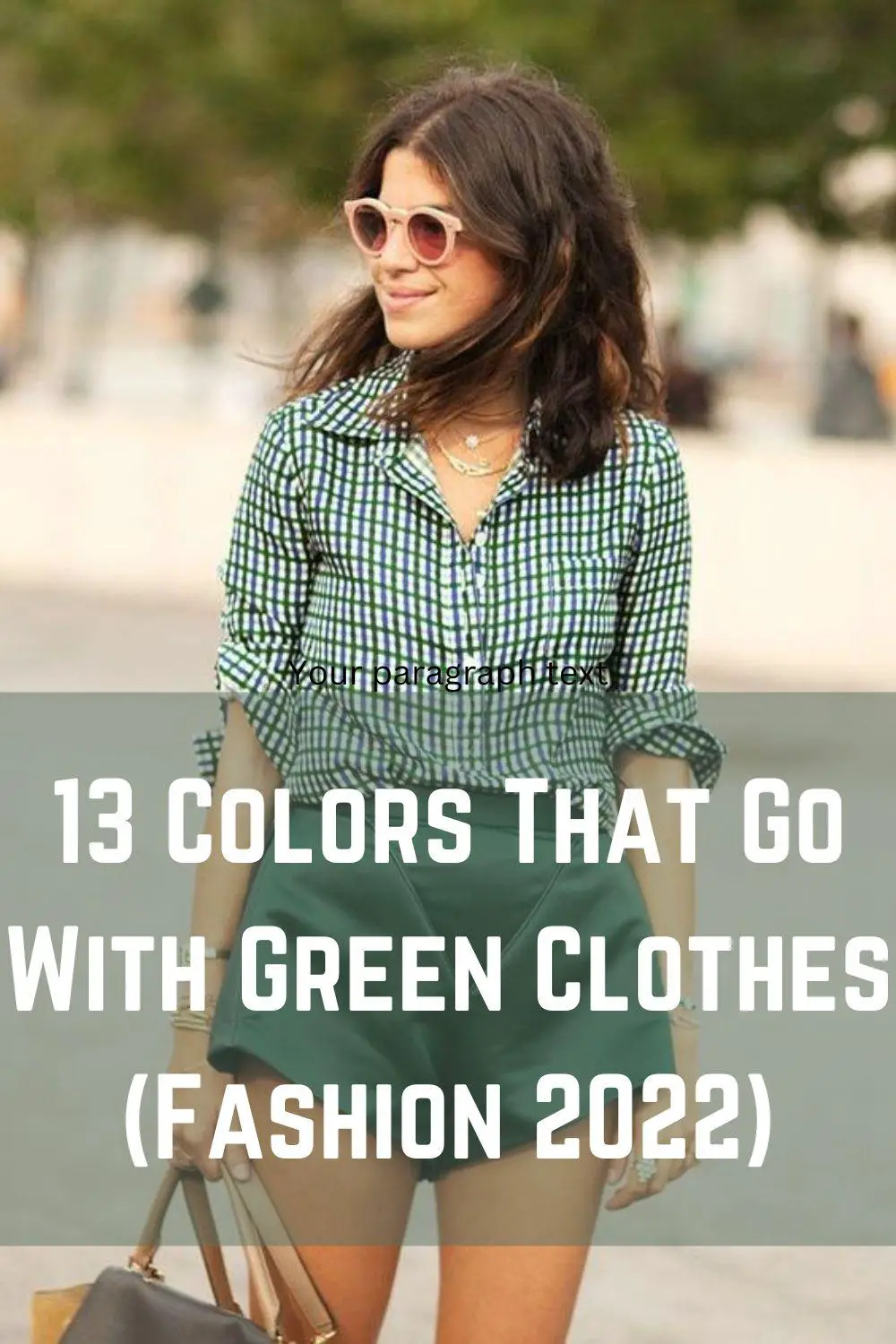 13 Colors That Go With Green Clothes (Fashion 2022)
