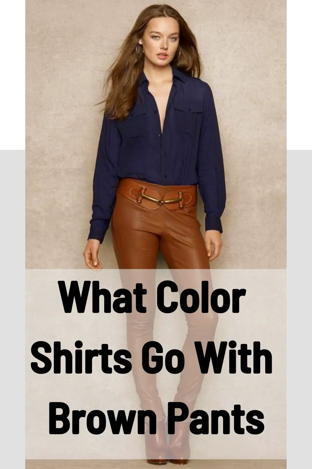 What Color Shirts Go With Brown Pants