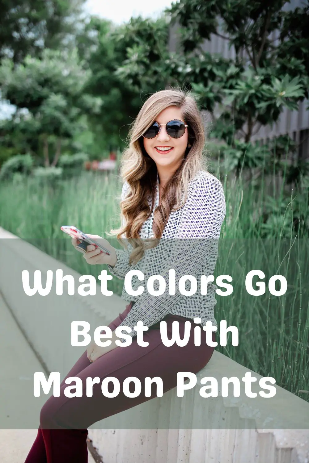 What Colors Go Best With Maroon Pants