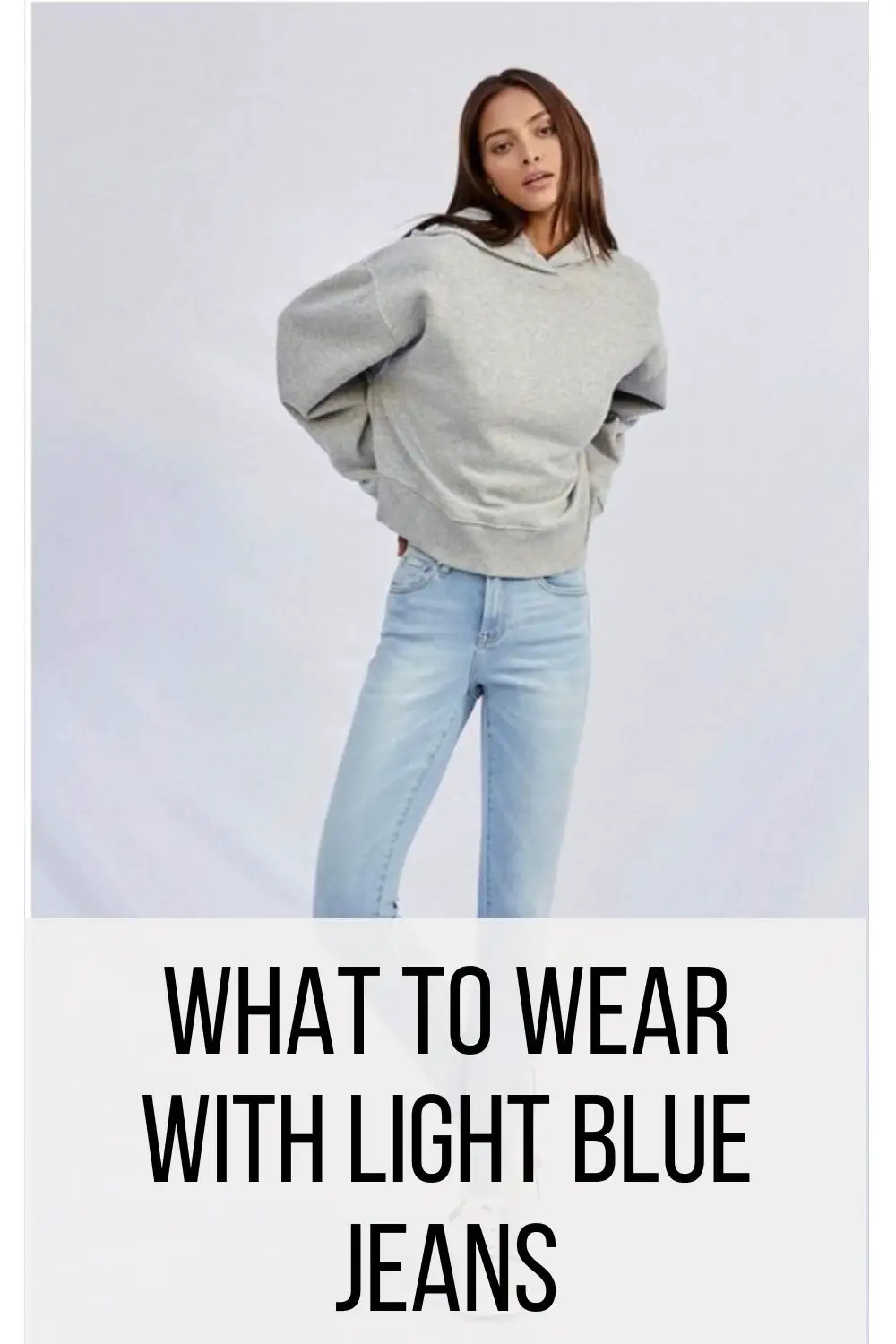 What To Wear With Light Blue Jeans