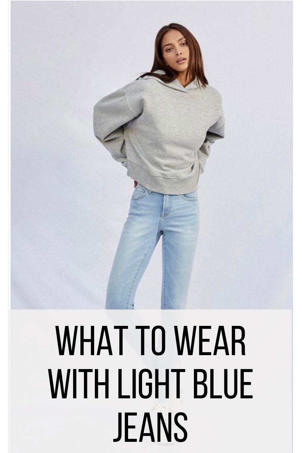 What To Wear With Light Blue Jeans