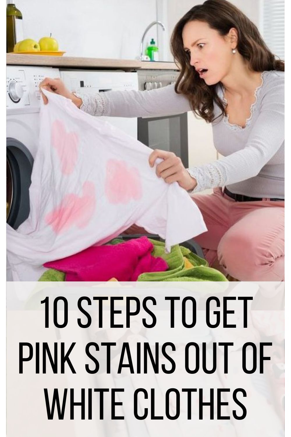 10 Steps to Get Pink Stains Out of White Clothes