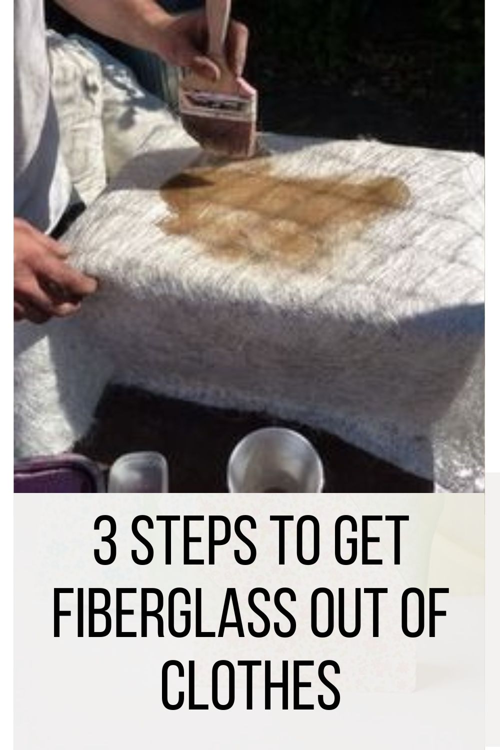 3 Steps to Get Fiberglass out of Clothes