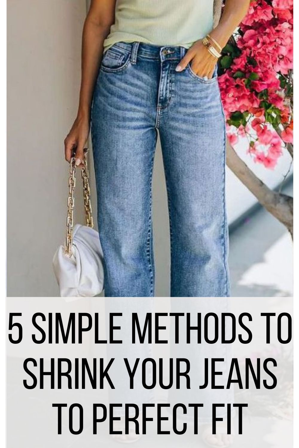 5 Simple Methods To Shrink Your Jeans To Perfect Fit