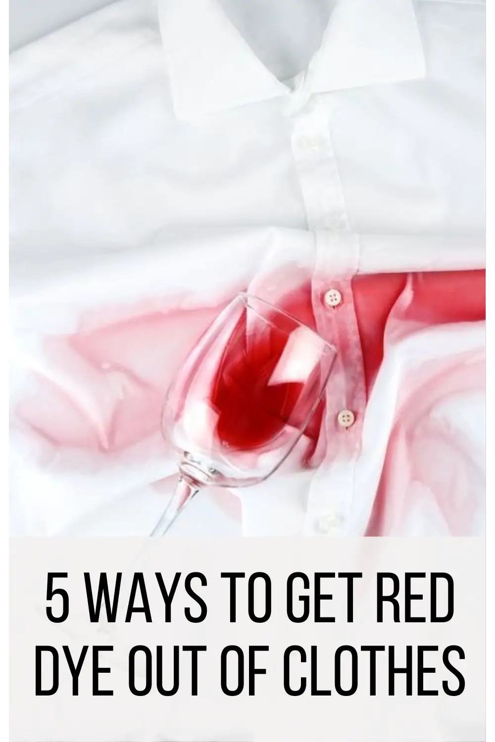 5 Ways to Get Red Dye Out of Clothes
