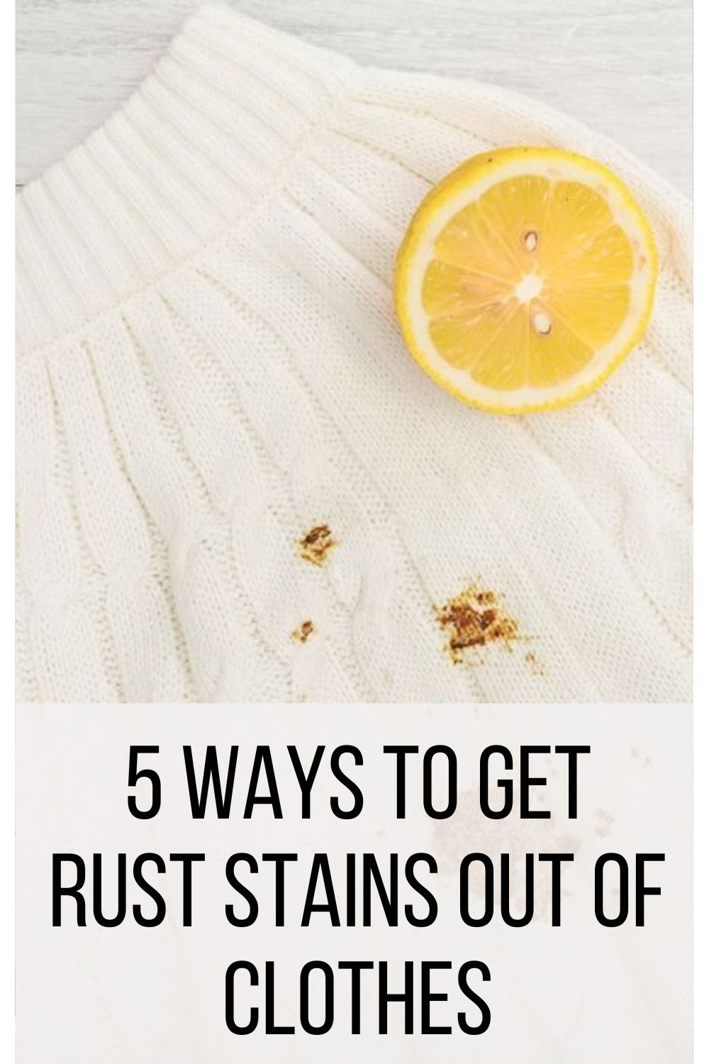5 Ways to Get Rust Stains Out of Clothes