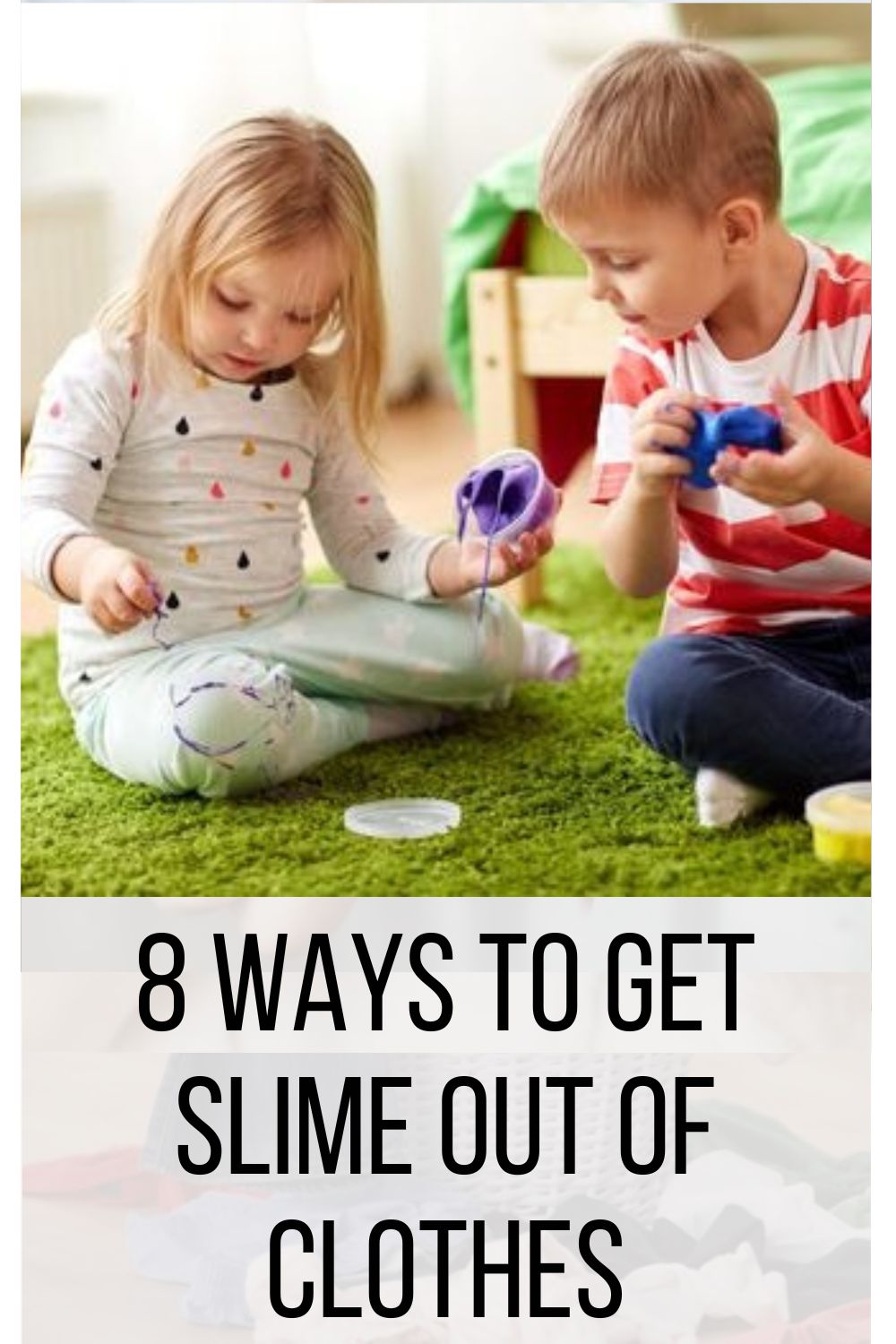 8 Ways to Get Slime Out of Clothes