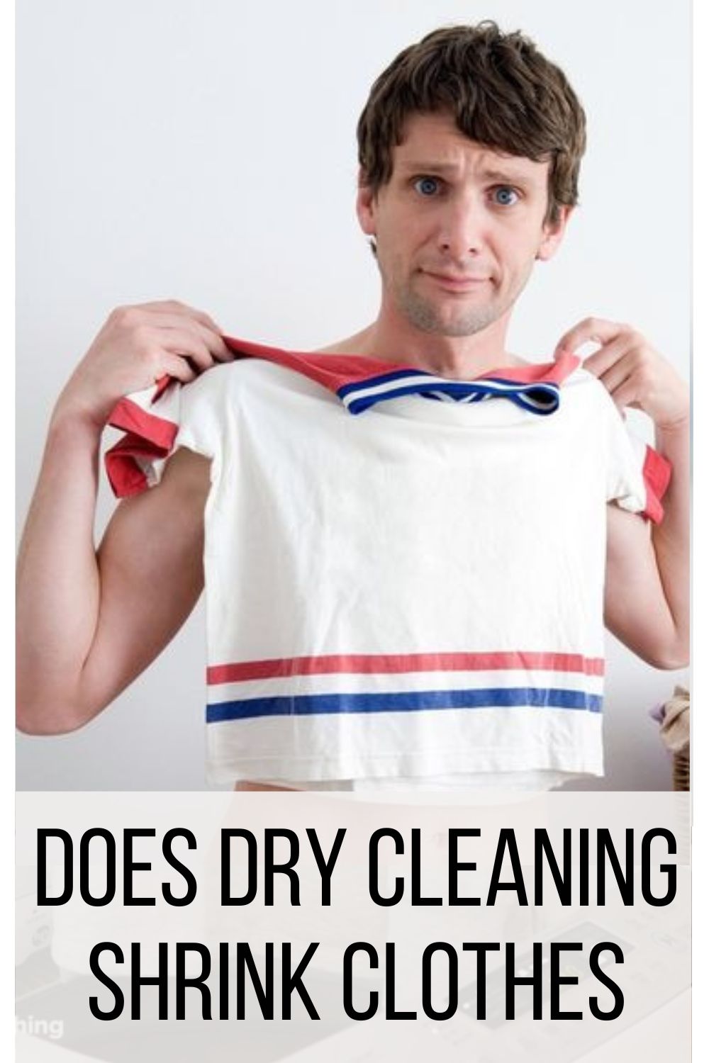 Does Dry Cleaning Shrink Clothes