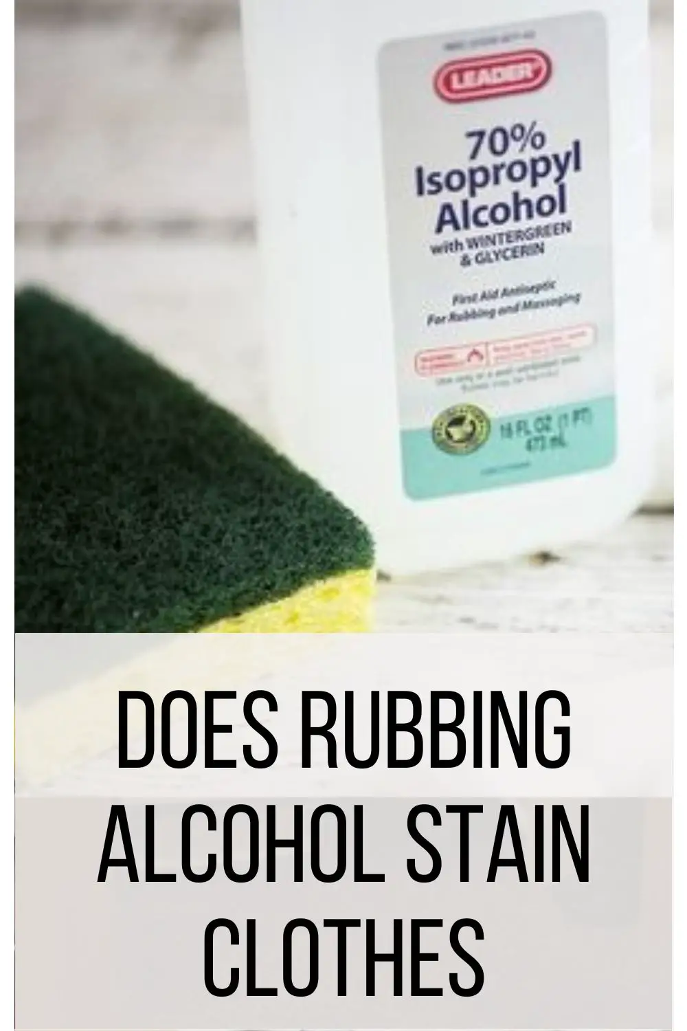 Does Rubbing Alcohol Stain Clothes