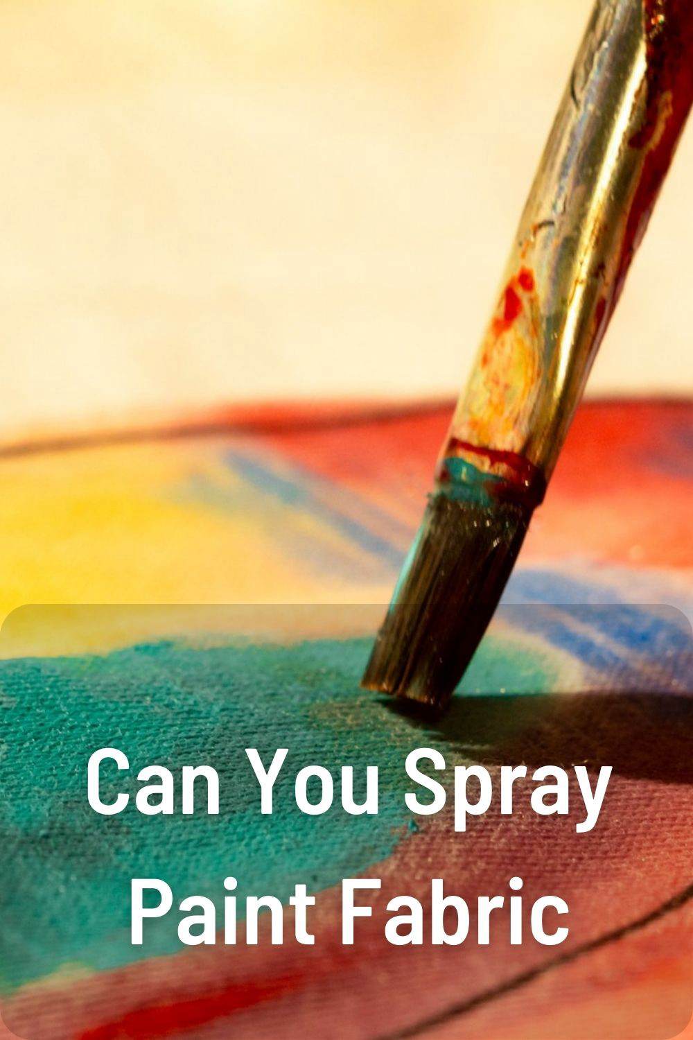 Can You Spray Paint Fabric