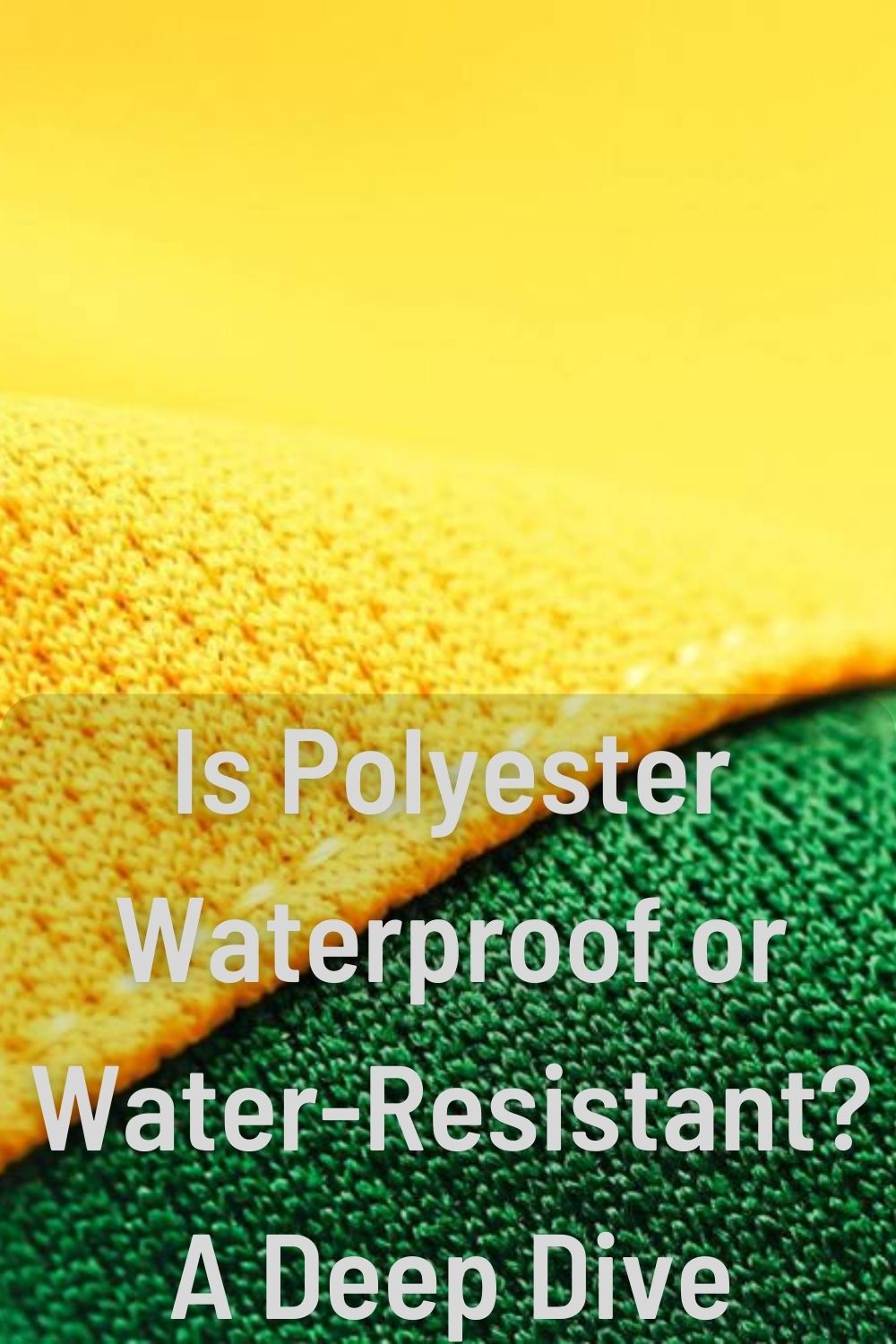 Is Polyester Waterproof or Water-Resistant