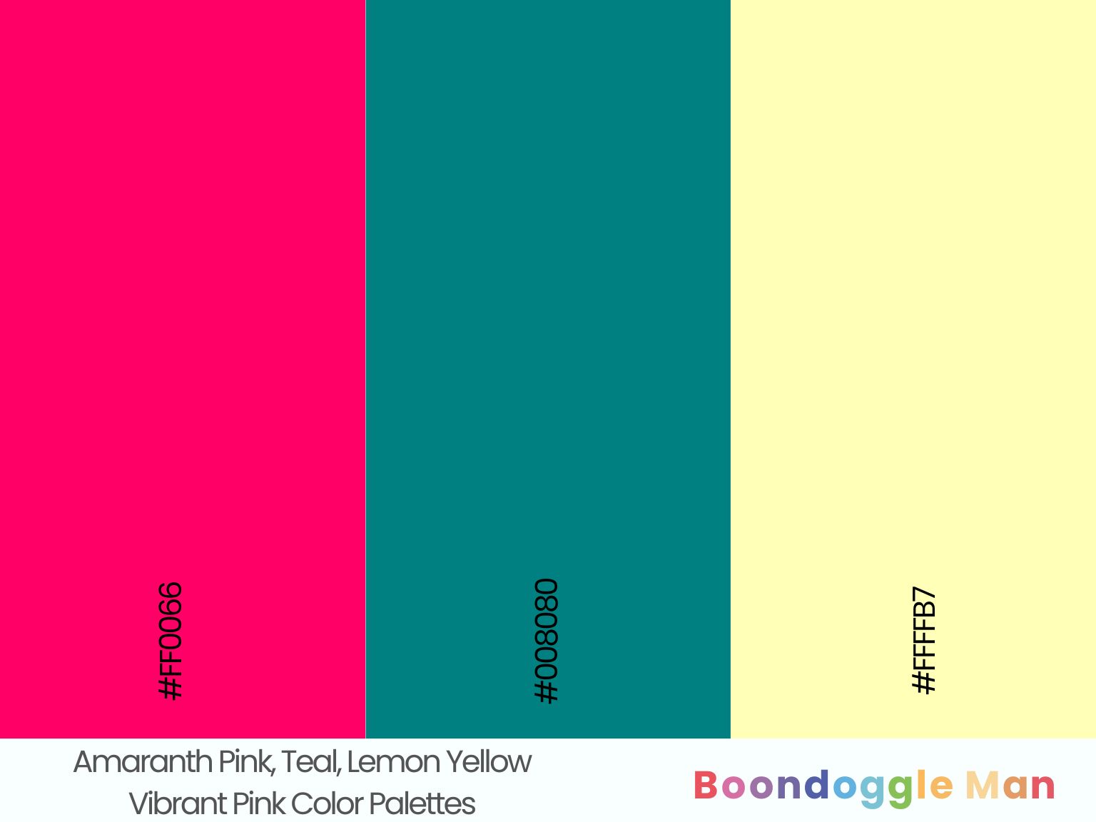 Amaranth Pink, Teal, Lemon Yellow