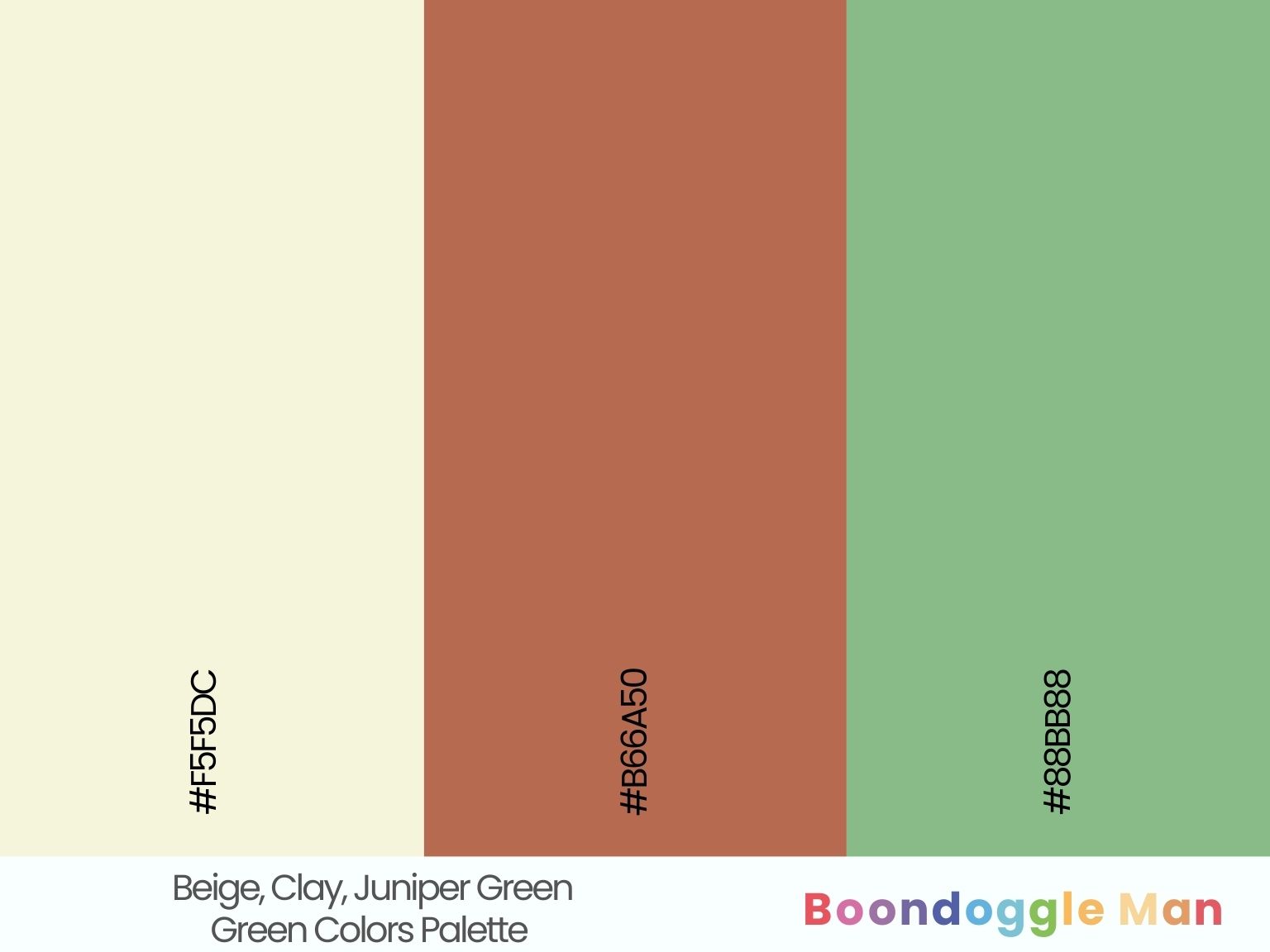 Beige, Clay, Juniper Green