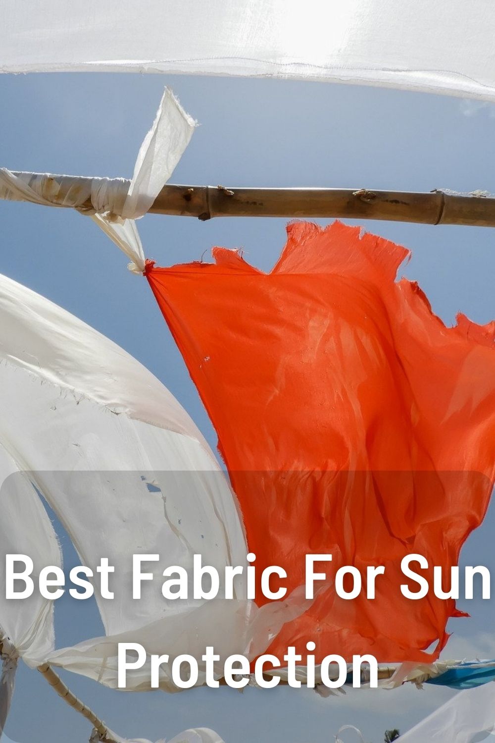 Best Fabric For Sun Protection