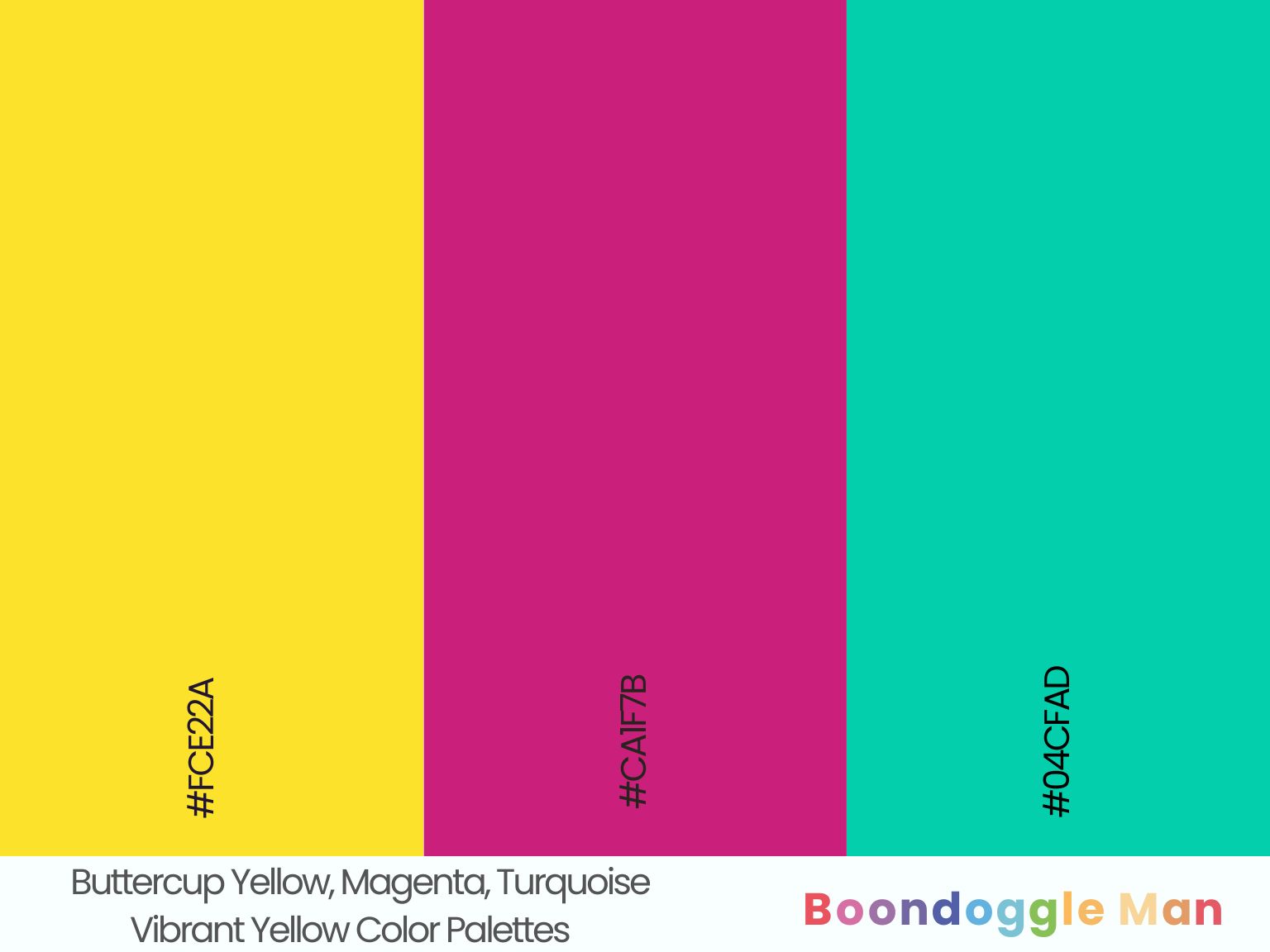 Buttercup Yellow, Magenta, Turquoise