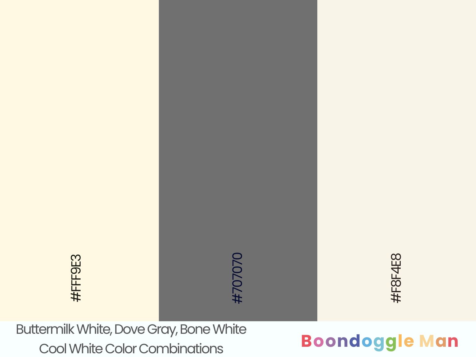 Buttermilk White, Dove Gray, Bone White