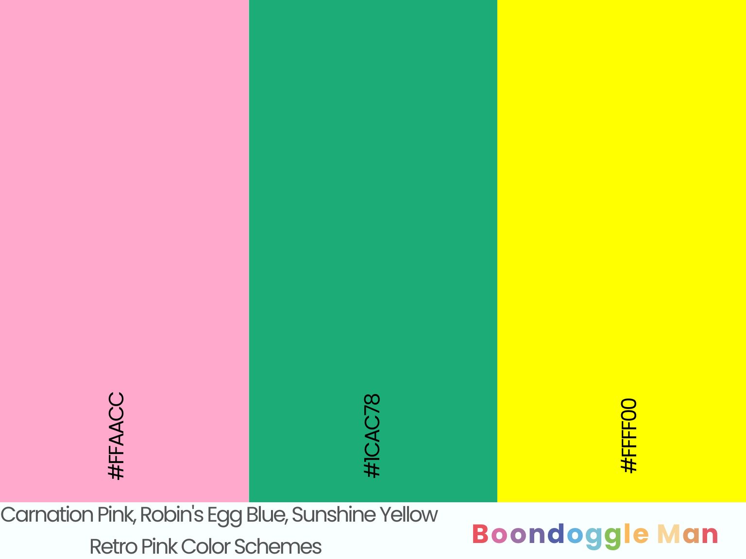 Carnation Pink, Robin's Egg Blue, Sunshine Yellow