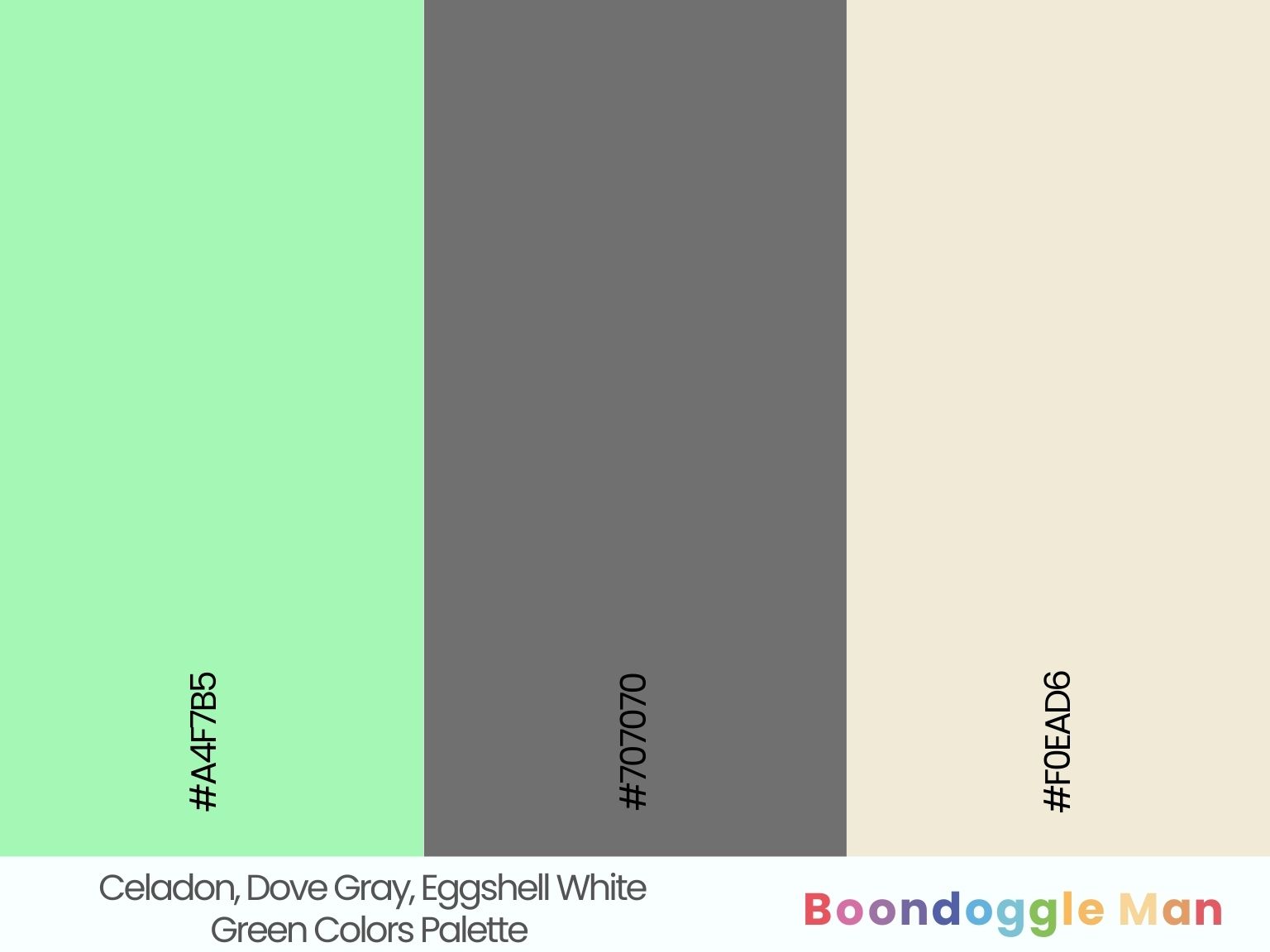 Celadon, Dove Gray, Eggshell White