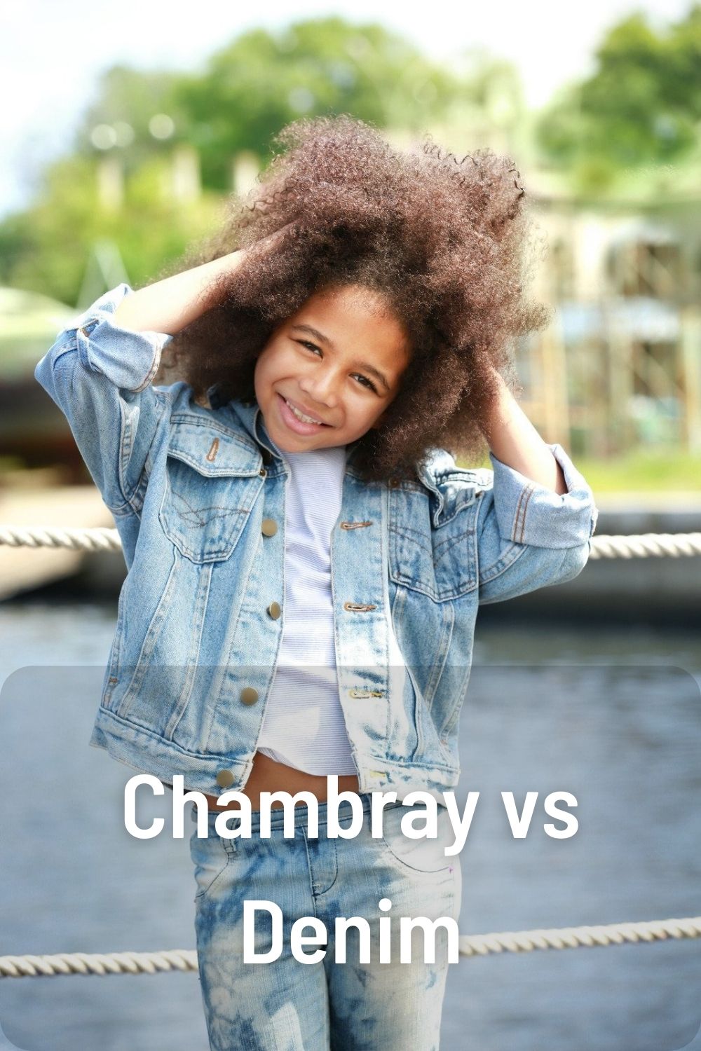 Chambray vs Denim