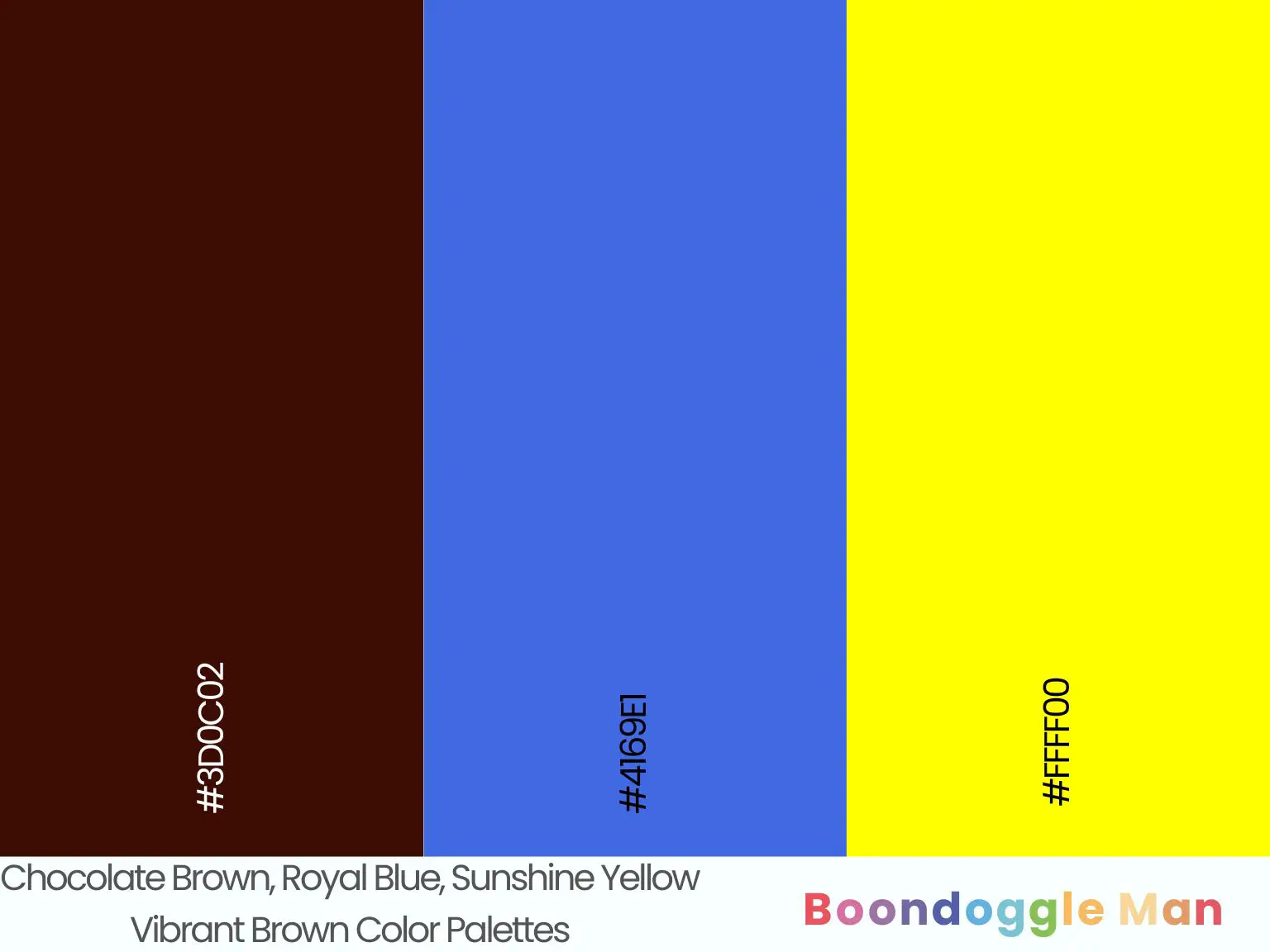 Chocolate Brown, Royal Blue, Sunshine Yellow