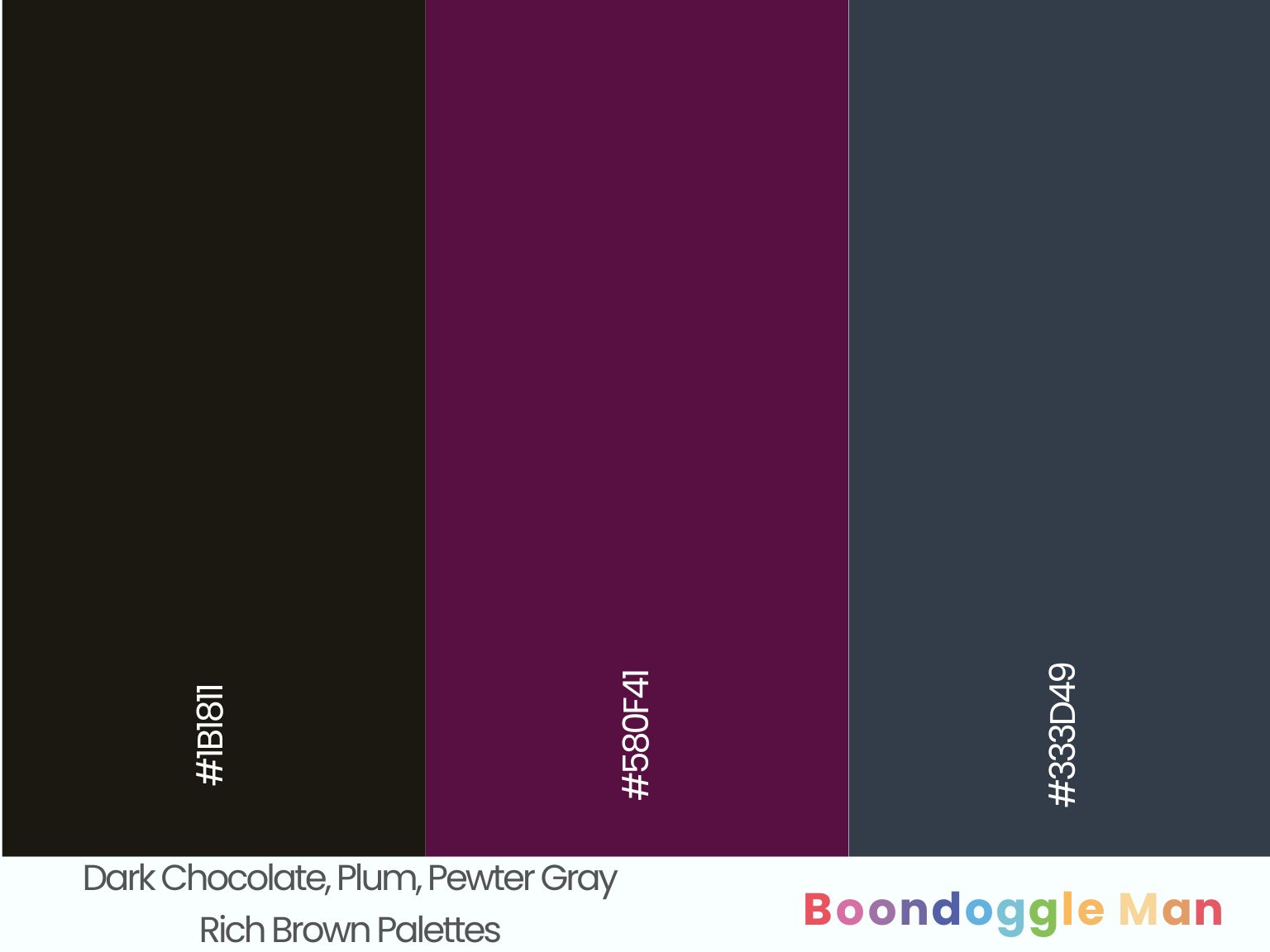 Dark Chocolate, Plum, Pewter Gray