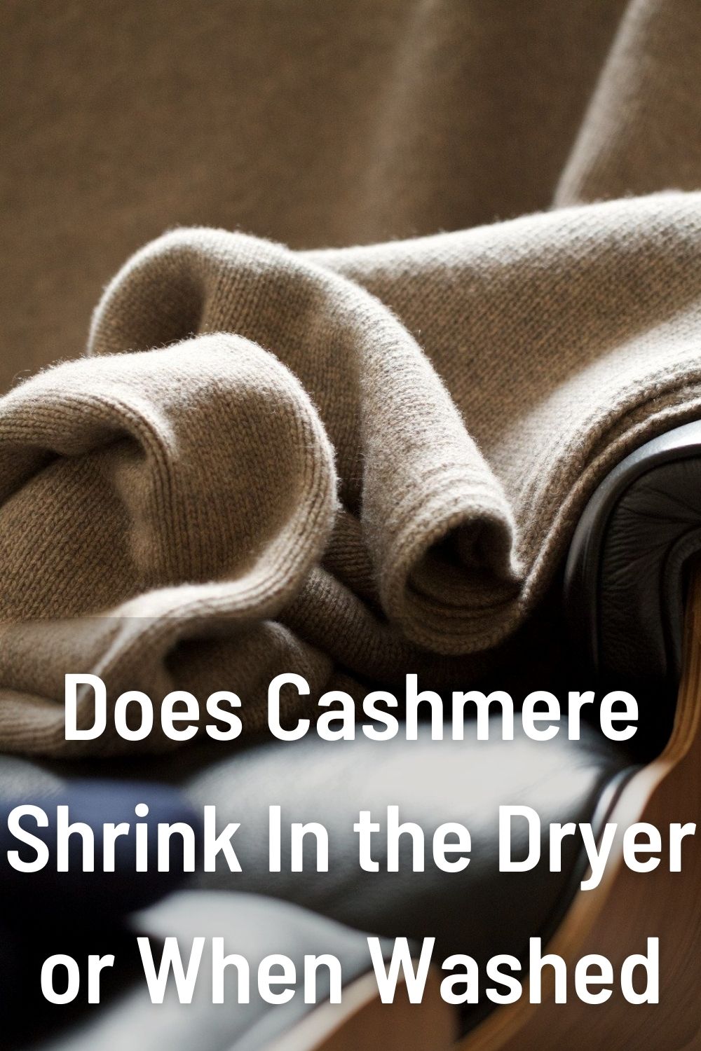 Does Cashmere Shrink In the Dryer or When Washed