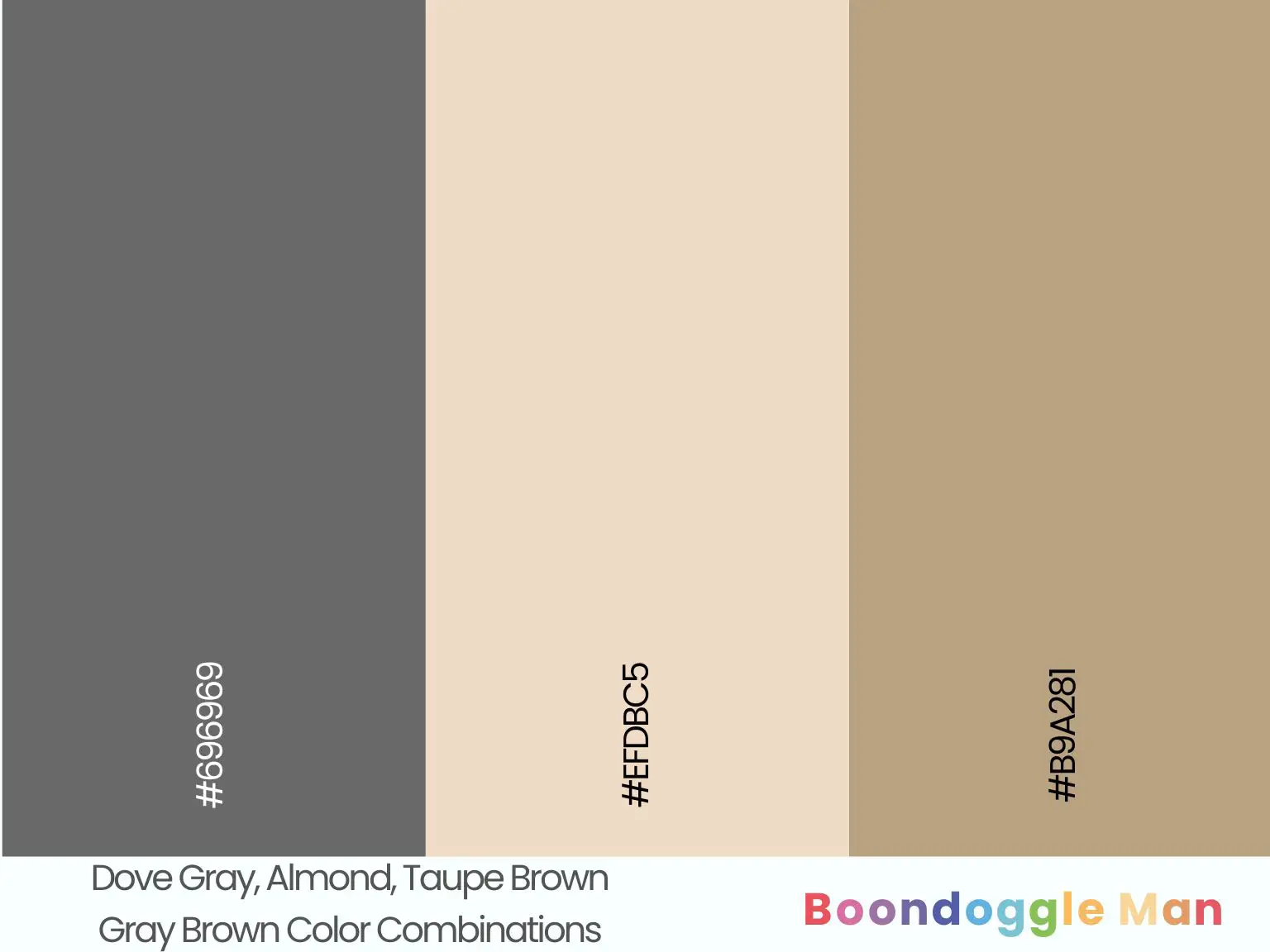 Dove Gray, Almond, Taupe Brown