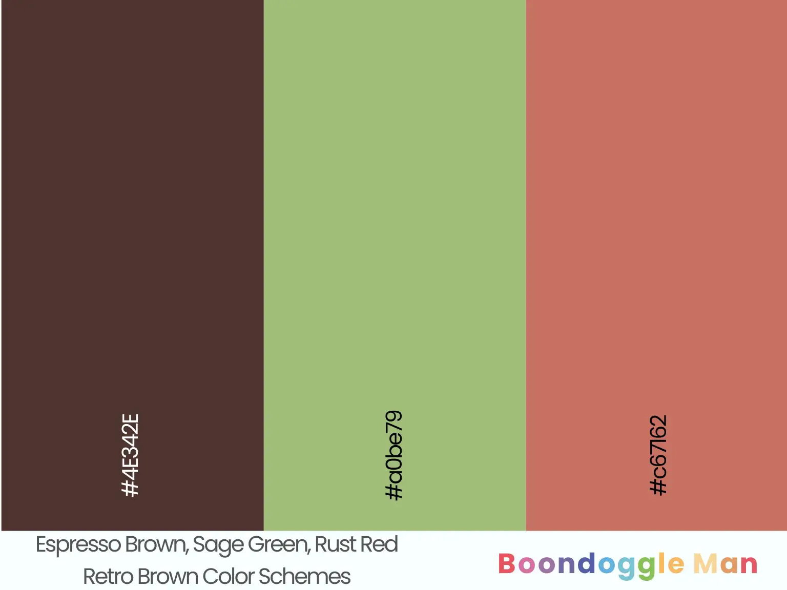 Espresso Brown, Sage Green, Rust Red