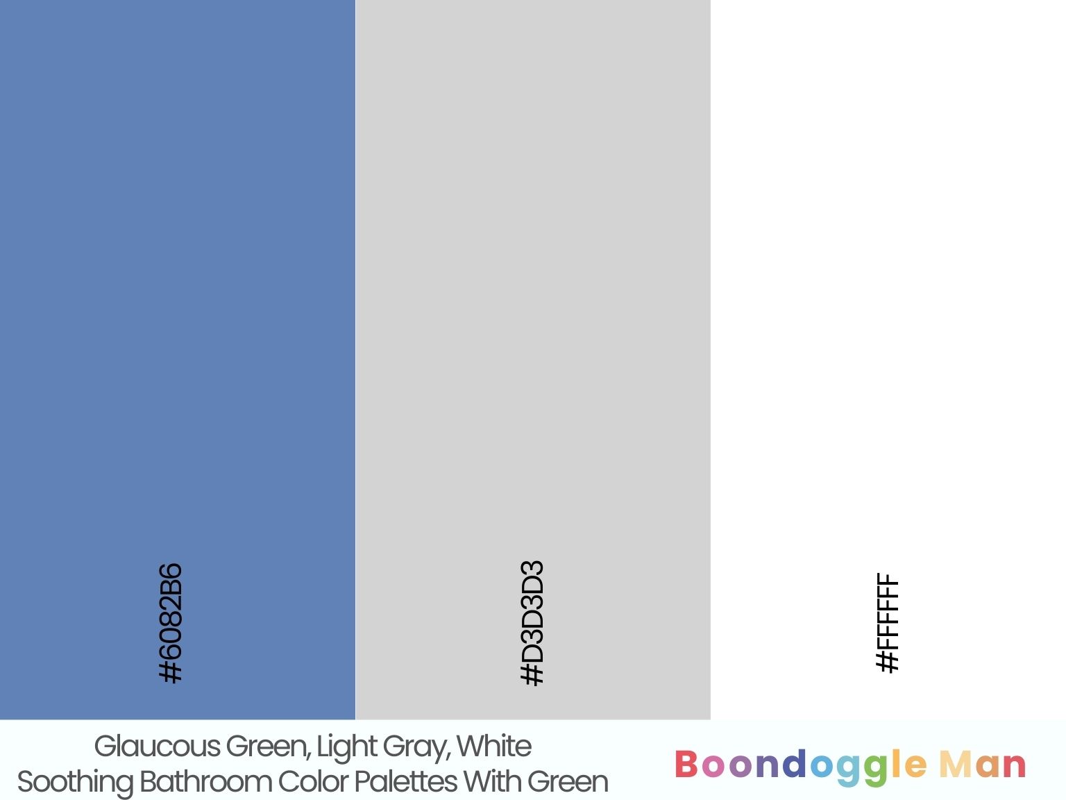 Glaucous Green, Light Gray, White