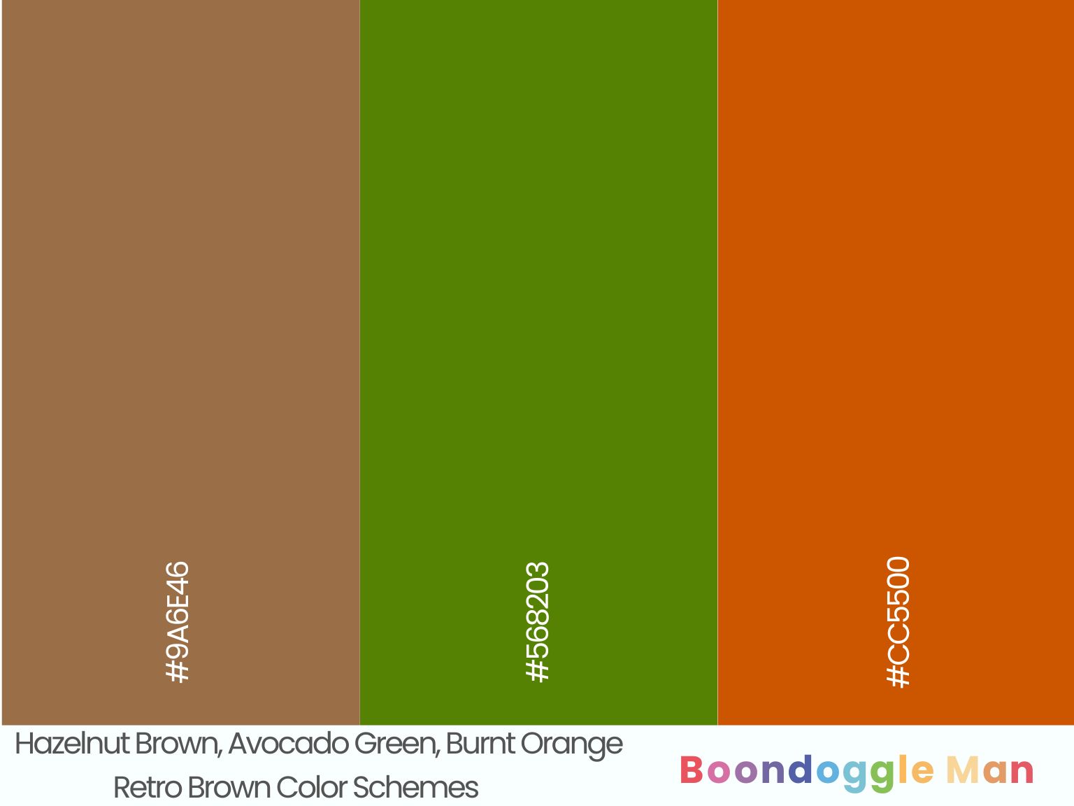 Hazelnut Brown, Avocado Green, Burnt Orange