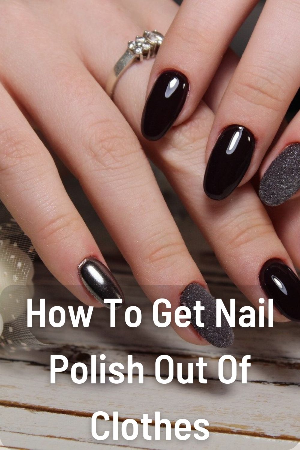 How To Get Nail Polish Out Of Clothes