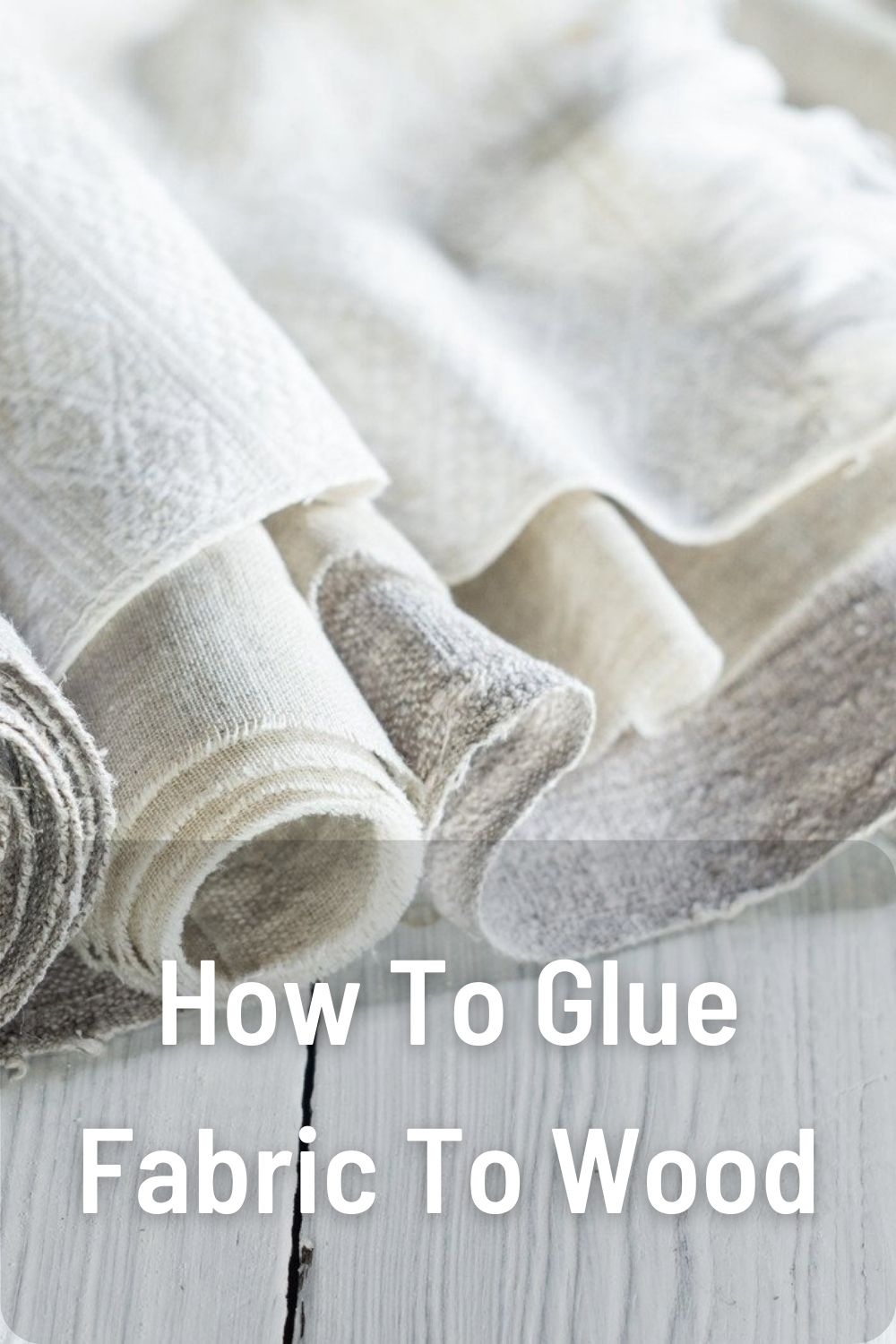 How To Glue Fabric To Wood