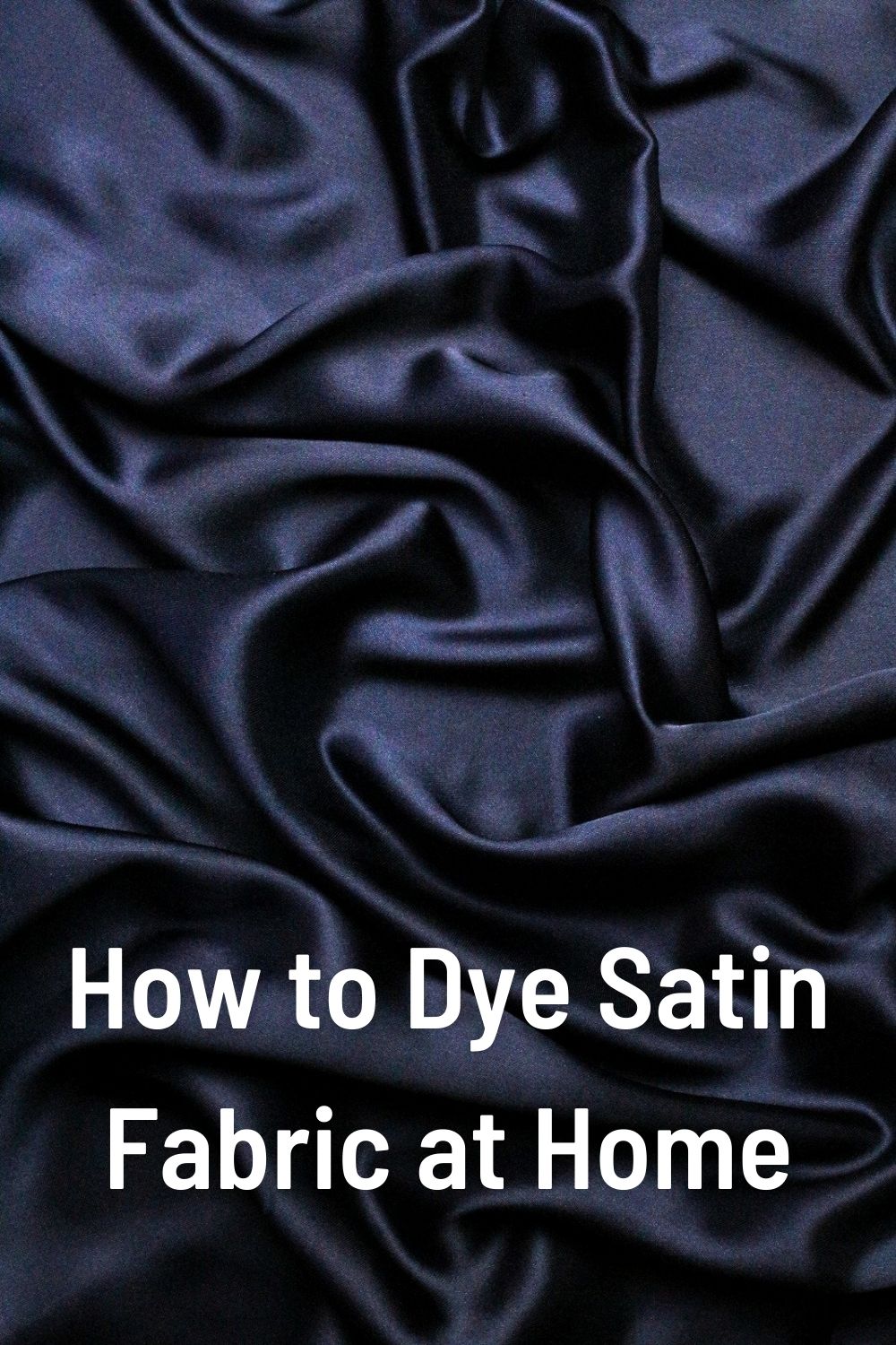 How to Dye Satin Fabric at Home
