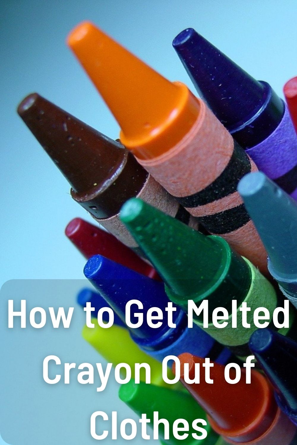 How to Get Melted Crayon Out of Clothes