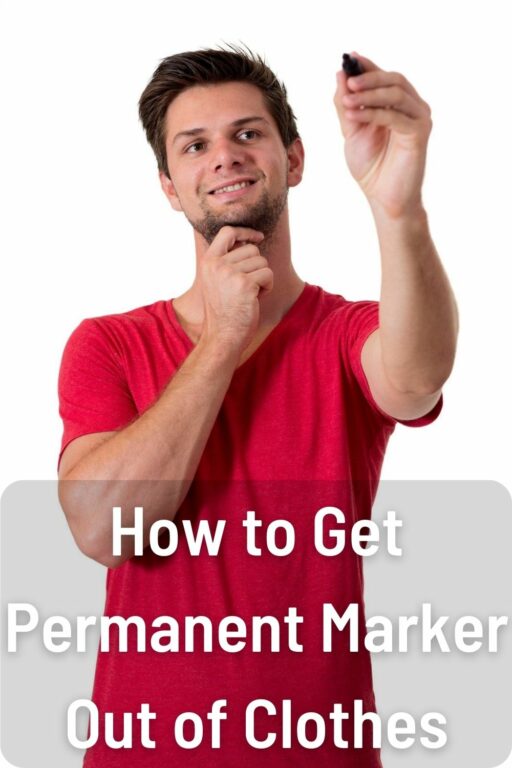 How to Get Permanent Marker Out of Clothes? (Complete Guide)