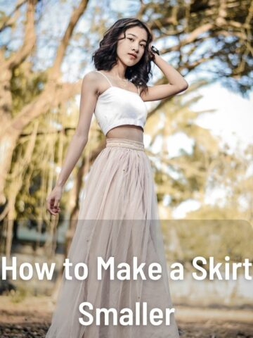 How to Make a Skirt Smaller