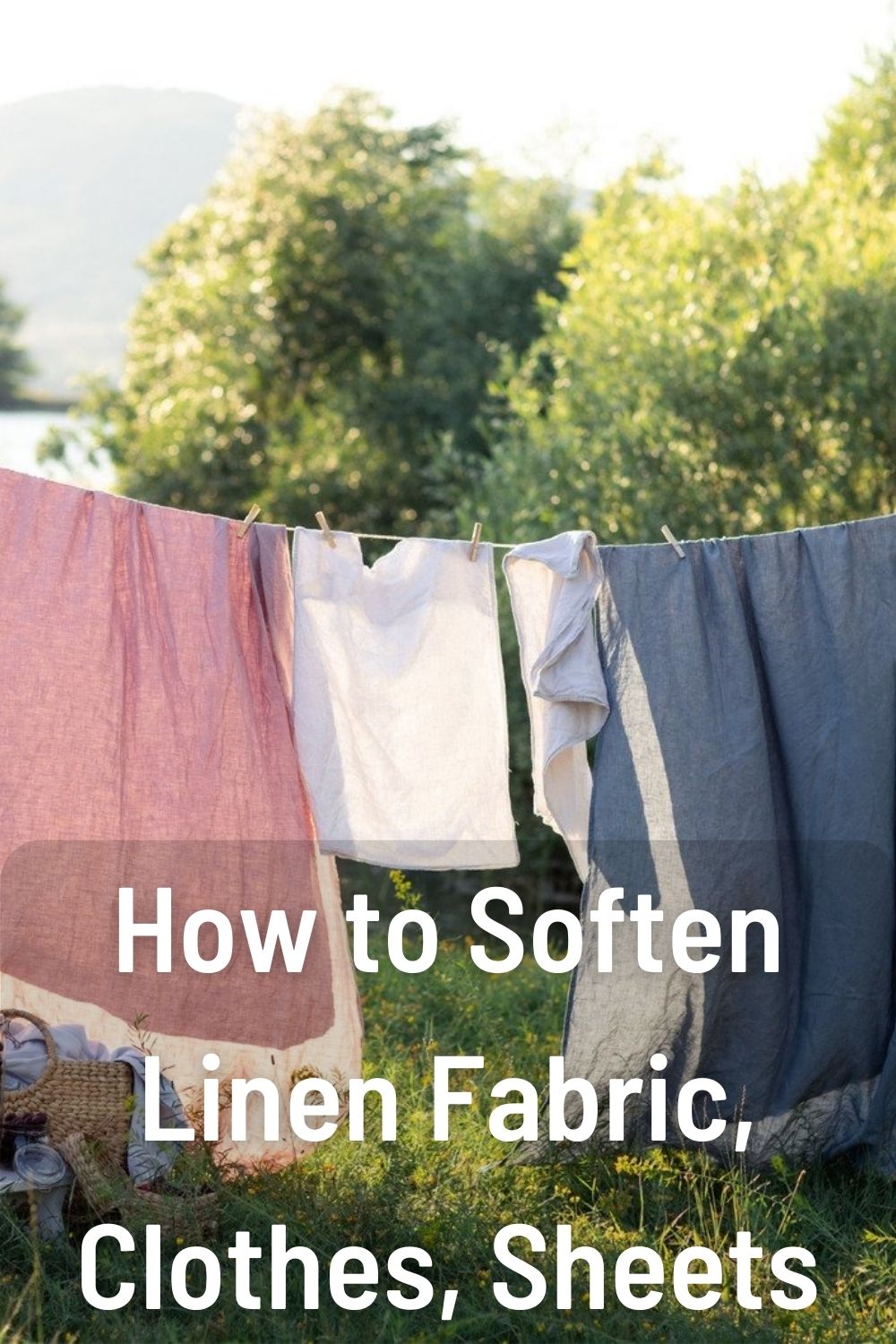 How to Soften Linen Fabric, Clothes, Sheets