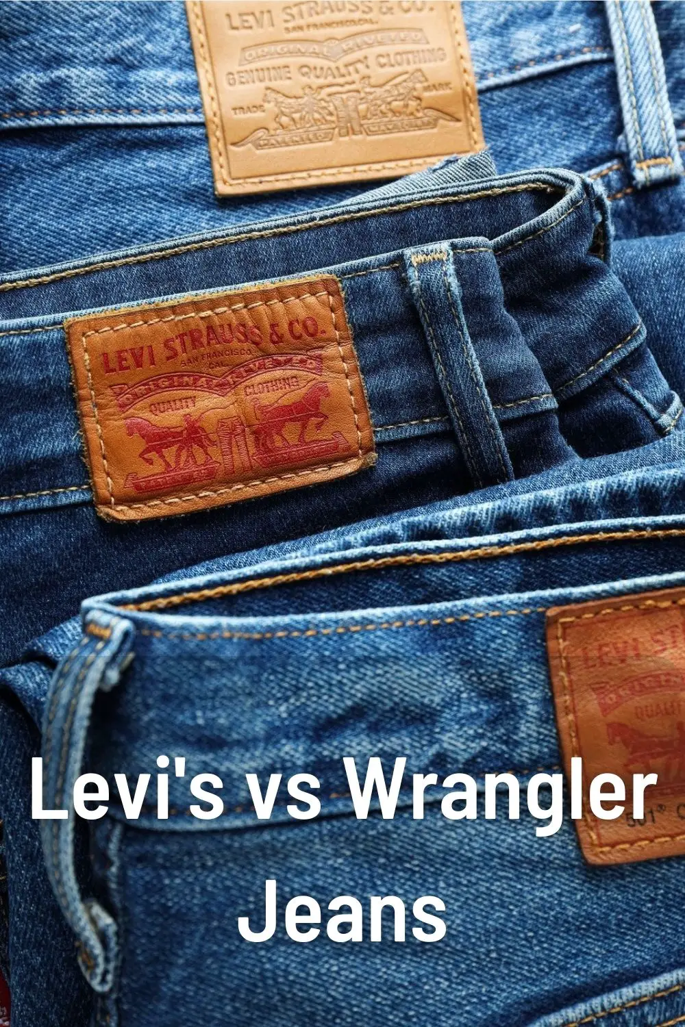 Levi's vs Wrangler Jeans