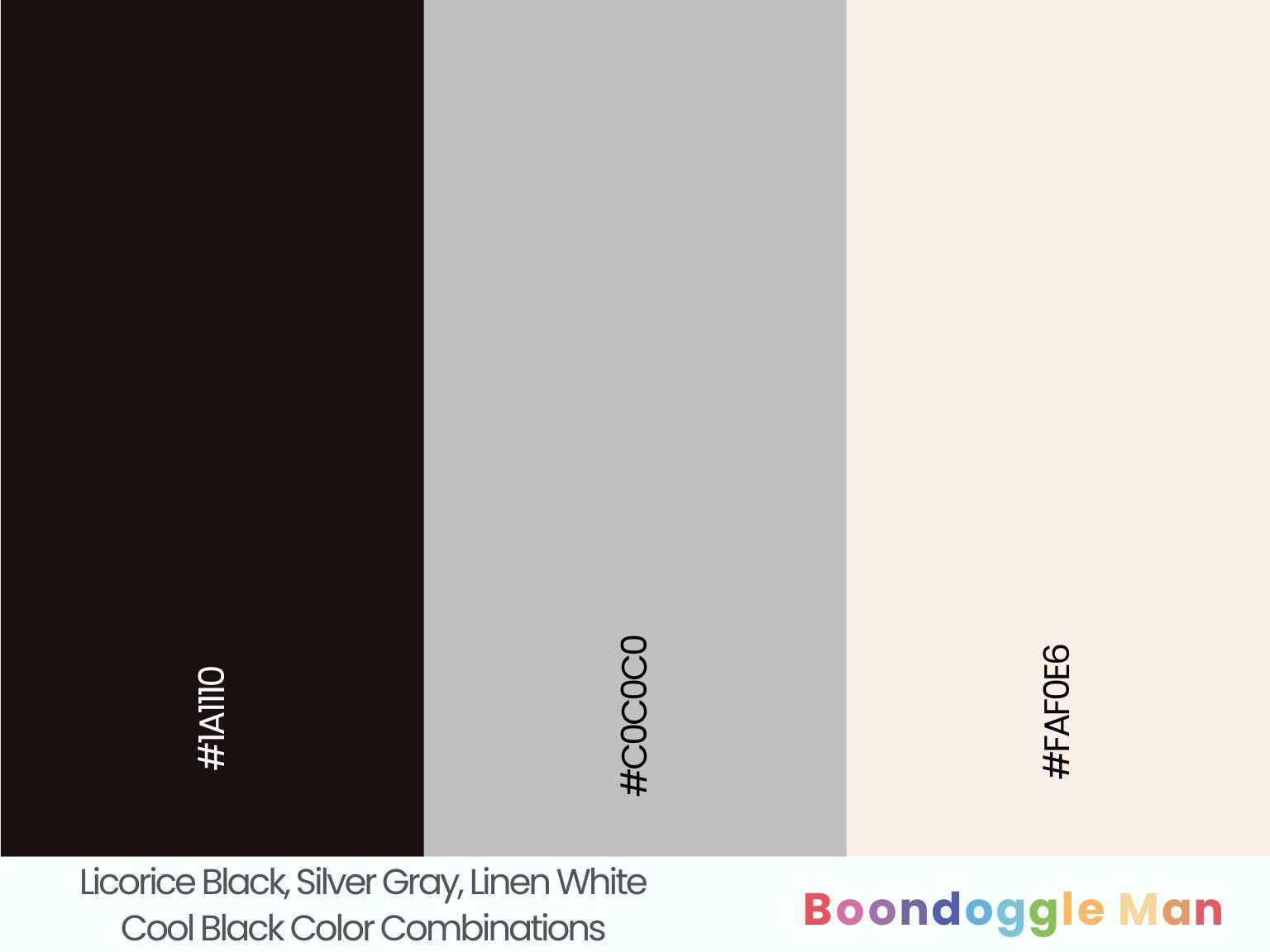 Licorice Black, Silver Gray, Linen White