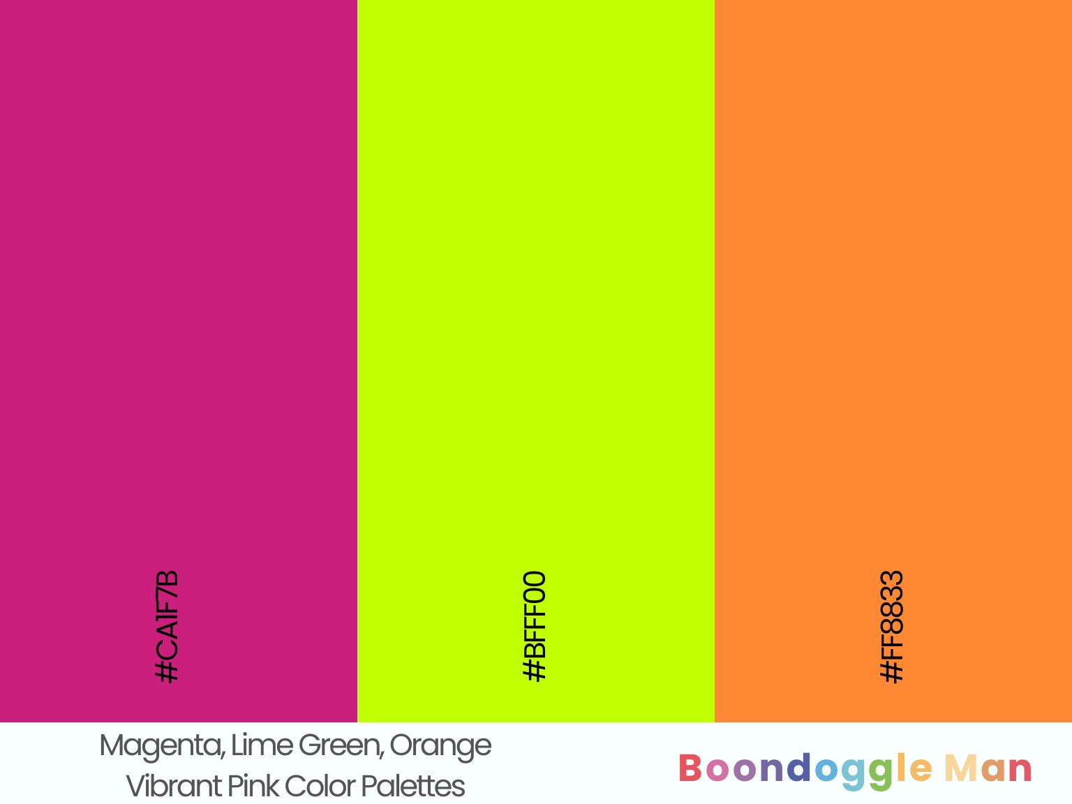 Magenta, Lime Green, Orange