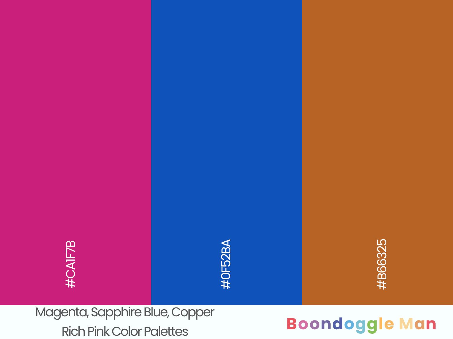 Magenta, Sapphire Blue, Copper