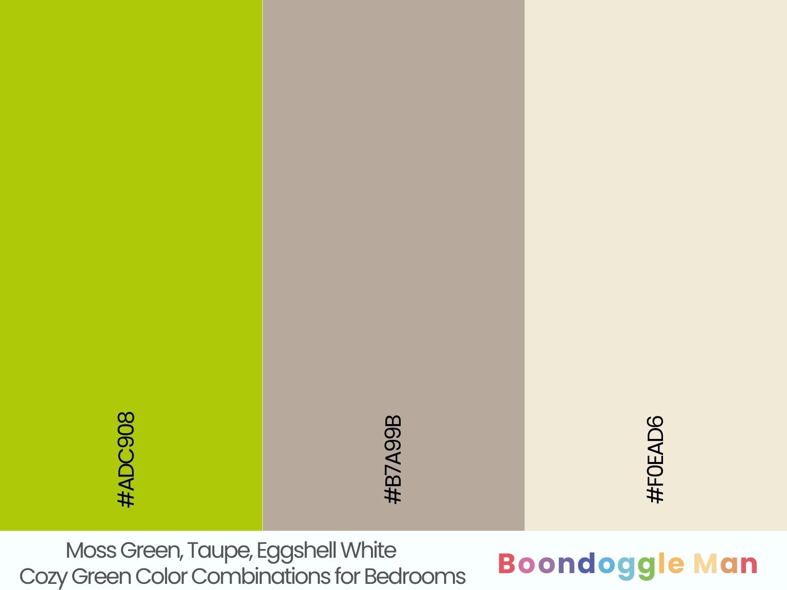 Moss Green, Taupe, Eggshell White