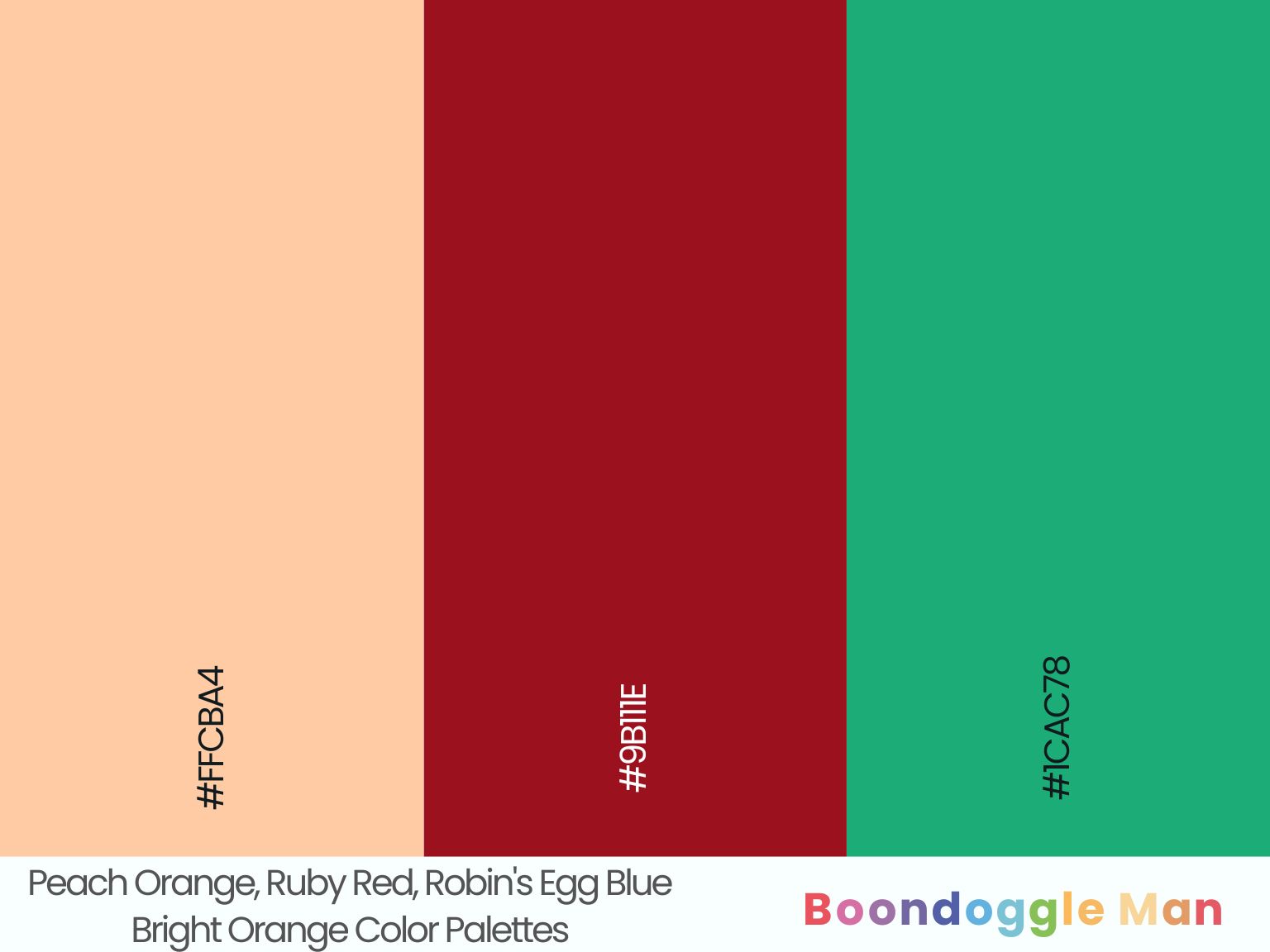 Peach Orange, Ruby Red, Robin's Egg Blue