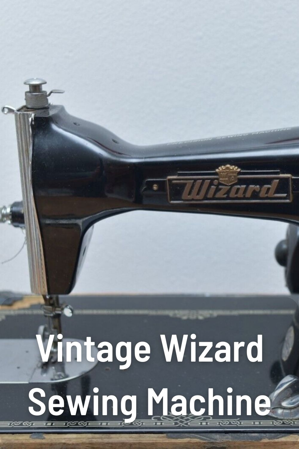 Vintage Wizard Sewing Machine