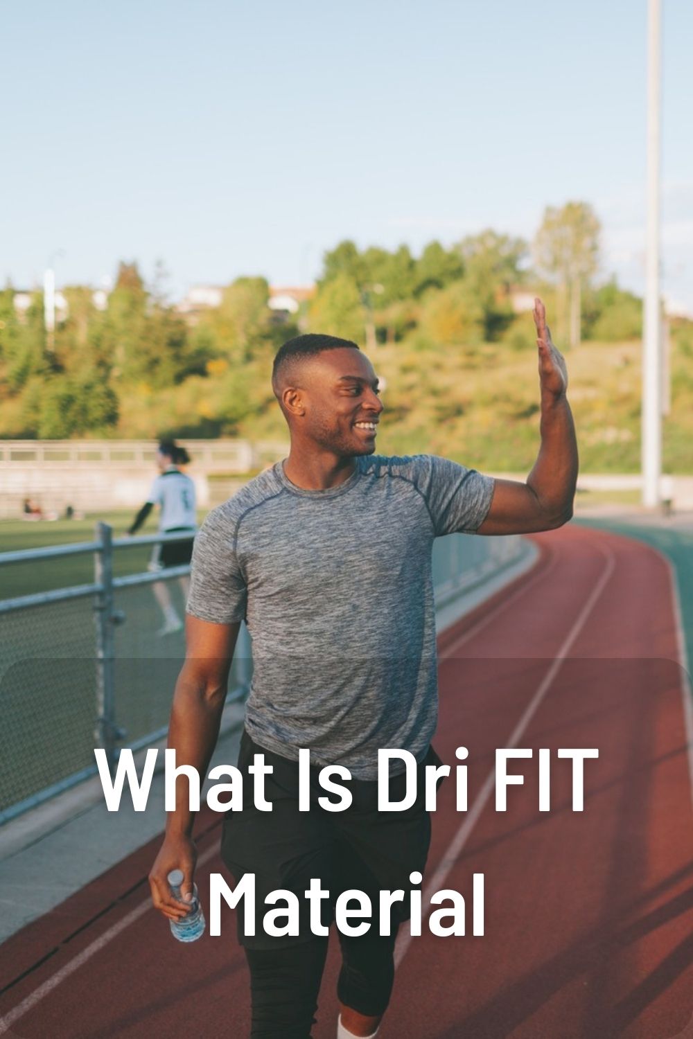 What Is Dri FIT Material