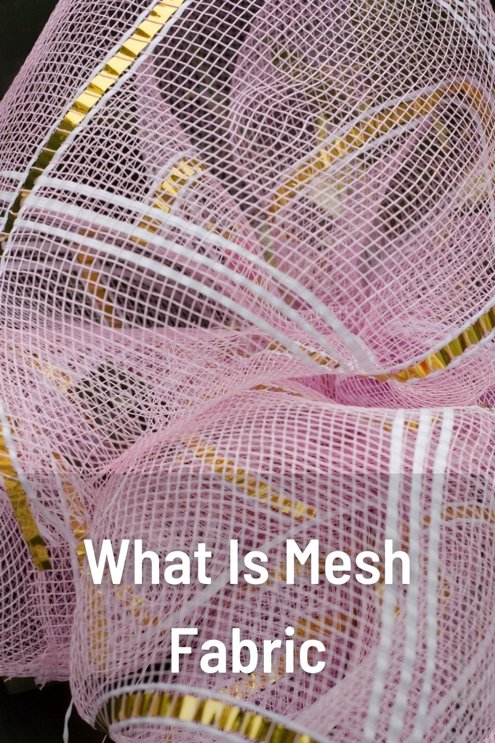 What Is Mesh Fabric
