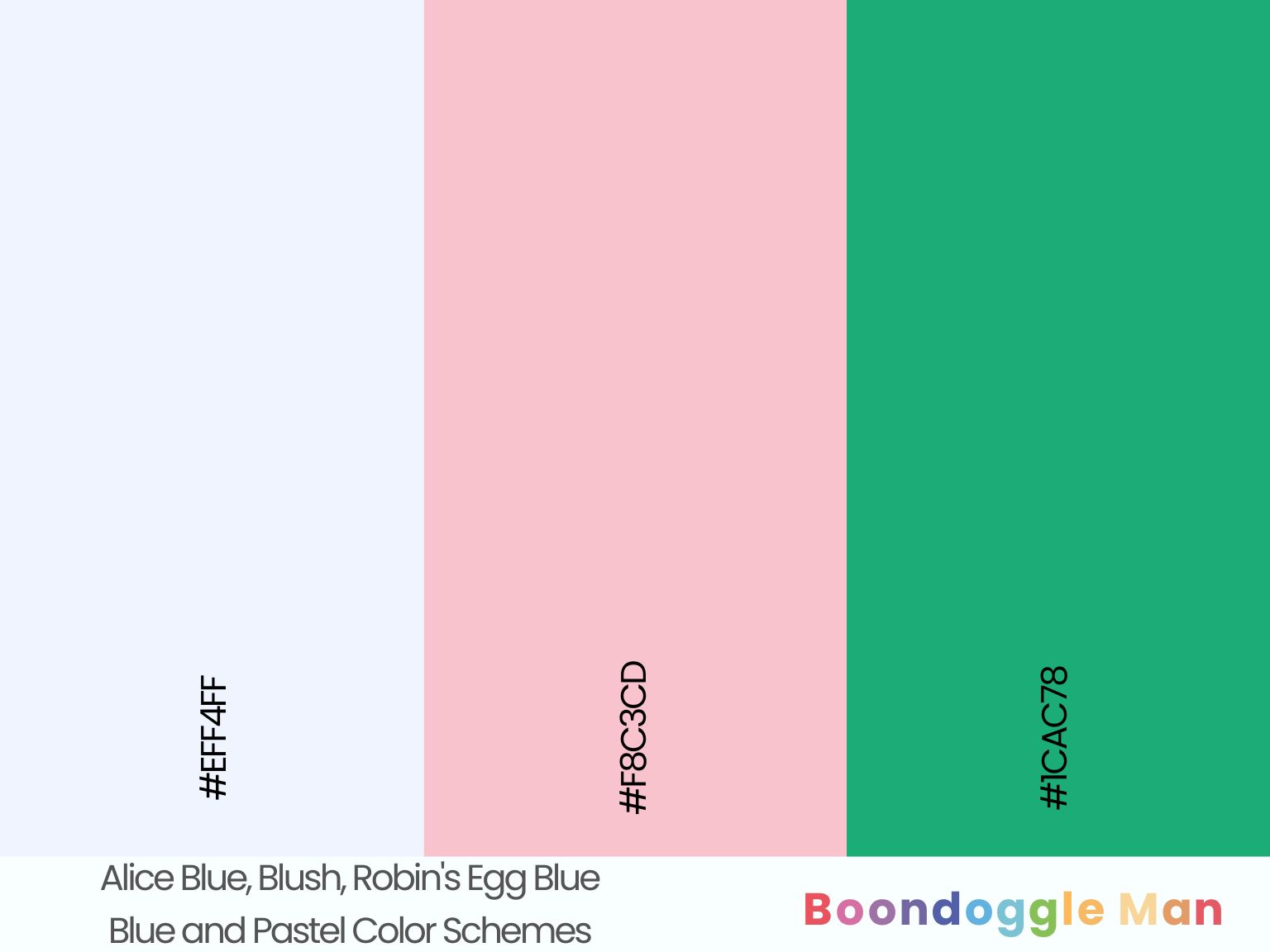 Alice Blue, Blush, Robin's Egg Blue