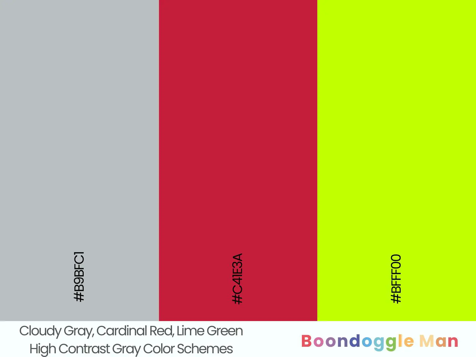 Cloudy Gray, Cardinal Red, Lime Green