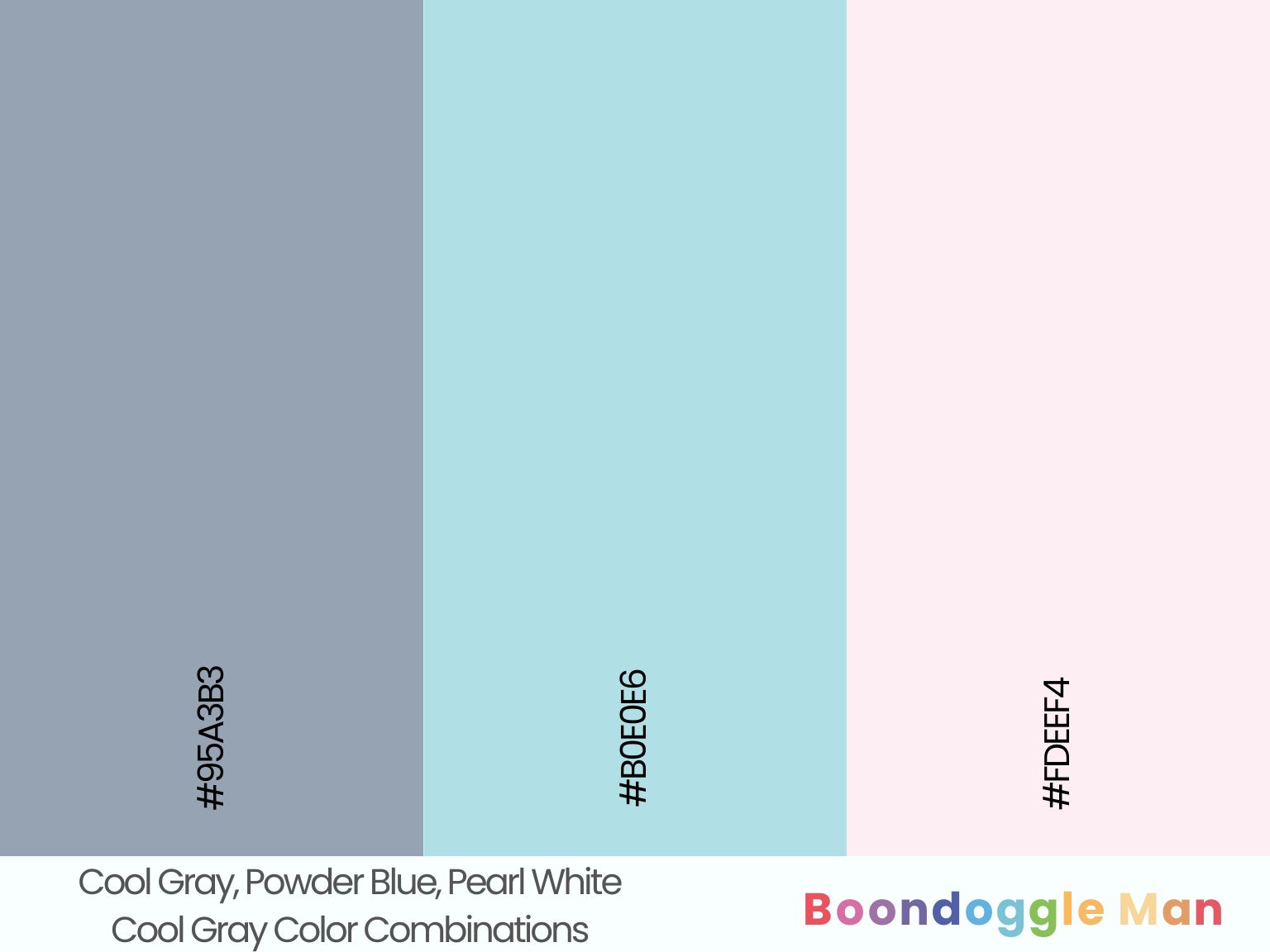 Cool Gray, Powder Blue, Pearl White